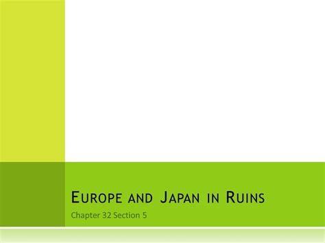 Chapter 32 Section 5 Europe Japan In Ruins Answers Doc