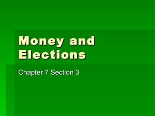 Chapter 7 Section 3 Money Elections Worksheet Answers PDF