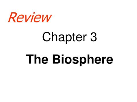 Chapter3 Review The Biosphere Answers Reader