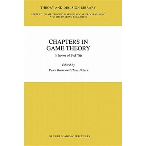 Chapters in Game Theory In Honor of Stef Tijs Doc