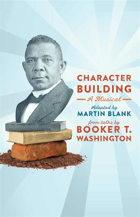 Character Building A Musical From Talks by Booker T Washington Epub