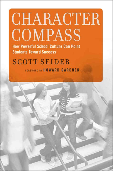 Character Compass How Powerful School Culture Can Point Students Toward Success PDF