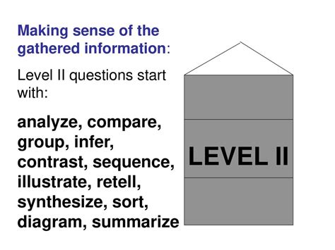 Characteristics of Level 2 Questions: