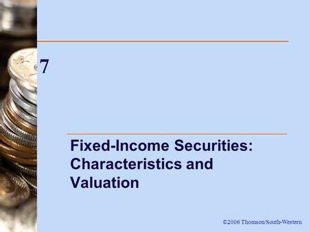 Characteristics of Public Fixed Income