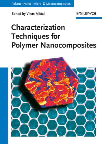 Characterization Techniques for Polymer Nanocomposites Kindle Editon