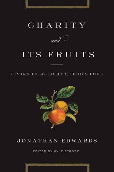 Charity and Its Fruits Living in the Light of God s Love PDF