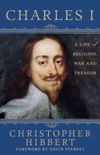 Charles I A Life of Religion War and Treason Doc