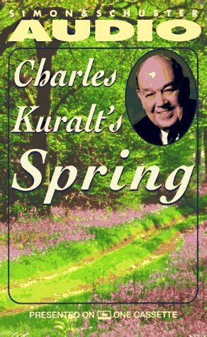 Charles Kuralt s Spring Cassette Kindle Editon