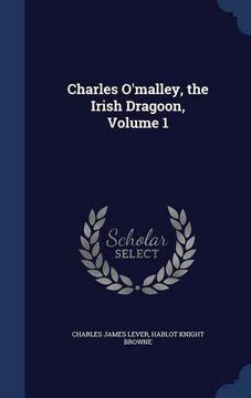 Charles O malley the Irish Dragoon Volume 1 Epub