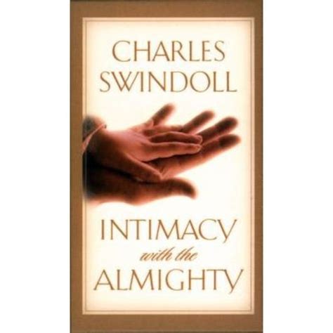 Charles R Swindoll Intimacy with the Almighty Encountering Christ in the Secret Places of Your Life Hardcover 2000 Edition Epub