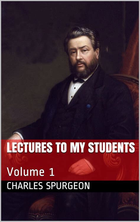 Charles Spurgeon Lectures to My Students Volume 1 Epub