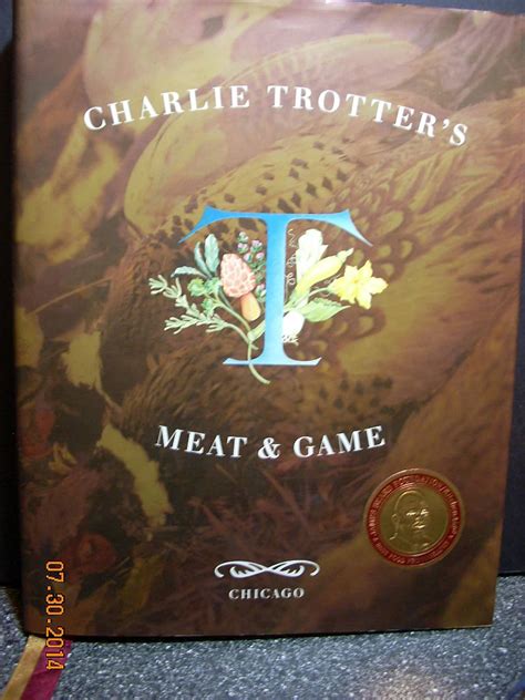 Charlie Trotter s Meat and Game Reader