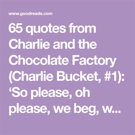 Charlie and the Chocolate Factory Chapter 27 Quotes: 12 Inspirational Quotes for All Ages