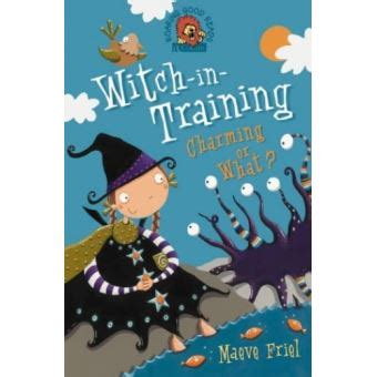 Charming or What Witch-in-Training Book 3