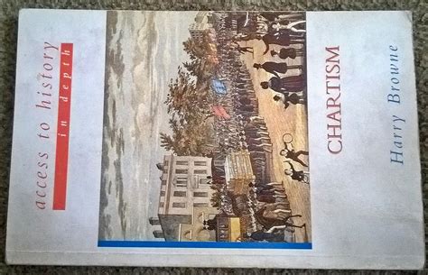 Chartism Access to History in Depth Reader