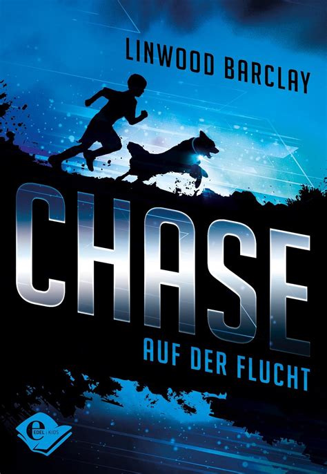 Chase Auf der Flucht German Edition Reader