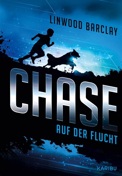 Chase Auf der Flucht German Edition