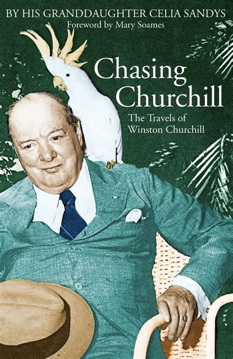Chasing Churchill The Travels of Winston Churchill Kindle Editon