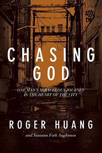 Chasing God One Man's Miraculous Journey in the Heart of the City Kindle Editon