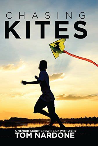 Chasing Kites A Memoir About Growing Up with ADHD Epub