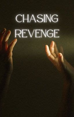 Chasing Revenge Doc