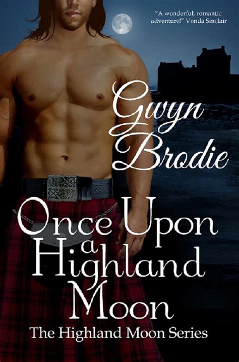 Chasing a Highland Moon A Scottish Historical Romance The Highland Moon Series Book 3 Doc