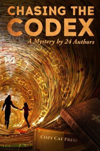Chasing the Codex A Mystery by 24 Authors Epub