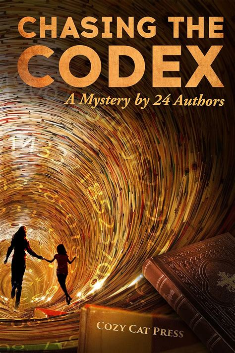 Chasing the Codex A Mystery by 24 Authors Epub