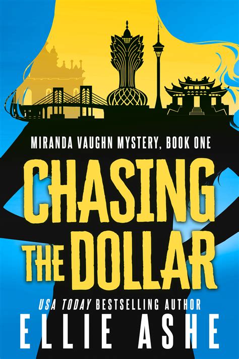 Chasing the Dollar Miranda Vaughn Mysteries Volume 1 Kindle Editon