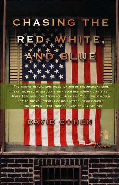 Chasing the Red White and Blue A Journey in Tocqueville s Footsteps Through Contemporary America PDF