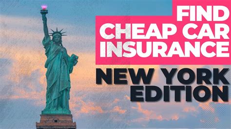 Cheapest Auto Insurance New York: Get the Best Coverage for Less