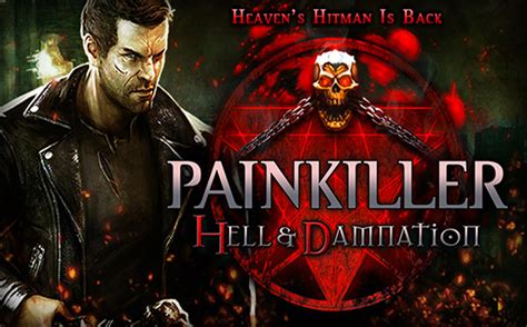 Cheat Codes, Console Commands, and Walkthroughs for Painkiller: Hell & Damnation