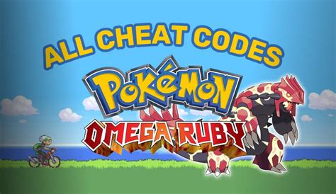 Cheat Codes for Pokémon Omega Ruby