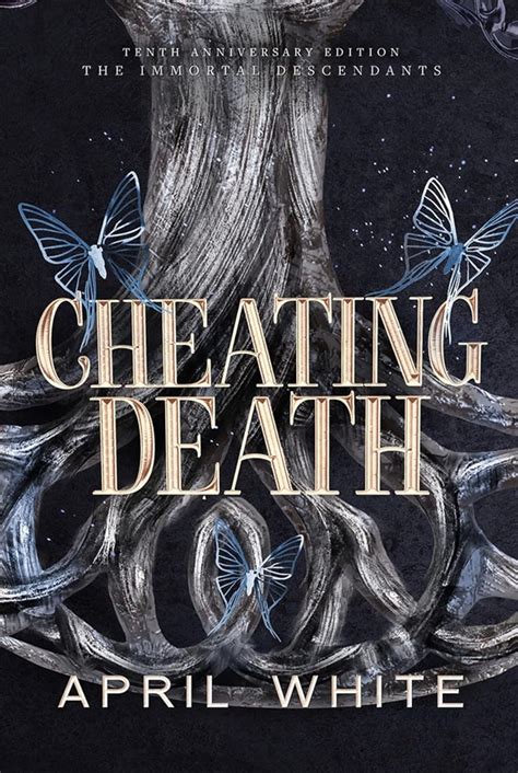 Cheating Death The Immortal Descendants Book 5 PDF