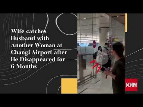 Cheating Husband Caught at Changi Airport: 22 Suspicious Signs You Can't Ignore