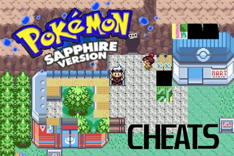 Cheats for Pokemon Sapphire GBA: Unlocking the Ultimate Advantage