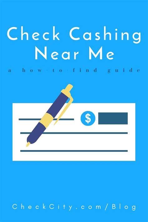 Check Cashing Near Me: A Comprehensive Guide