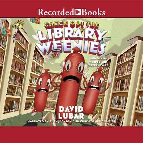 Check Out the Library Weenies And Other Warped and Creepy Tales Weenies Stories