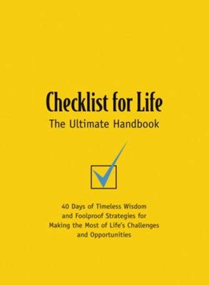 Checklist for Life 40 Days of Timeless Wisdom and Foolproof Strategies for Making the Most of Life s Challenges and Opportunities Reader