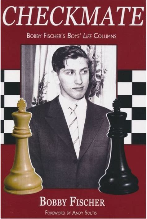 Checkmate Bobby Fischer s Boys Life Columns Reader