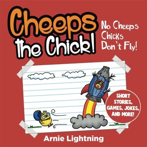 Cheeps the Chick No Cheeps Chicks Don t Fly