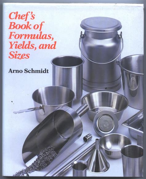 Chef s Book of Formulas Yields and Sizes AND Professional Baking 3re PDF