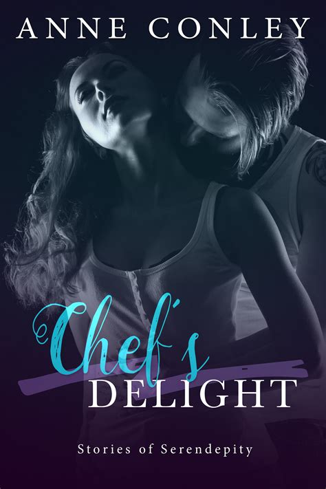 Chef s Delight Stories of Serendipity Book 3 Kindle Editon