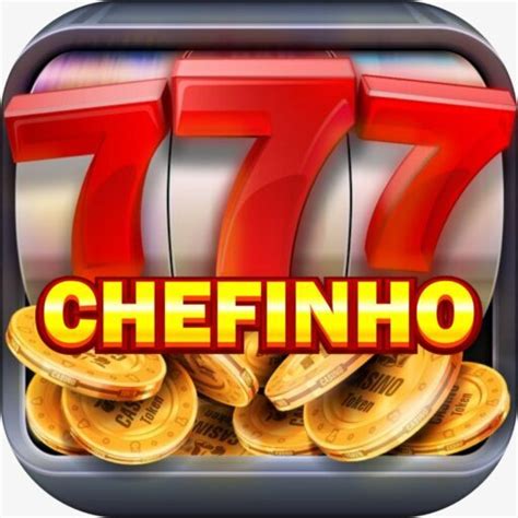 Chefinho 777 Bet: Guia Completo para Jogar no Cassino Online