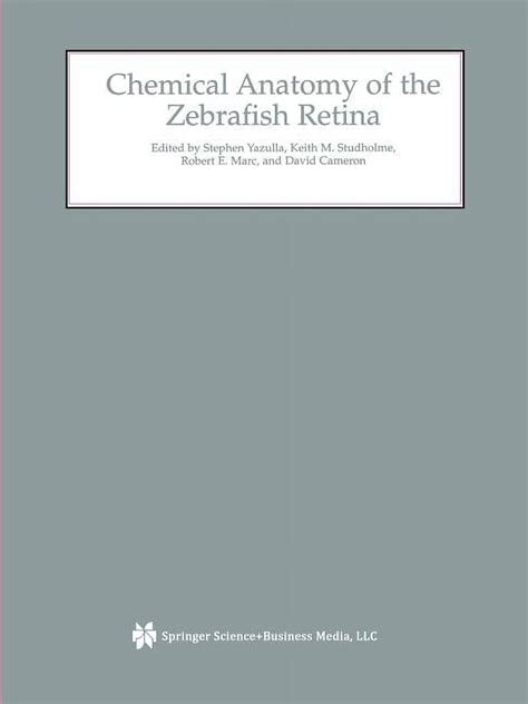 Chemical Anatomy of the Zebrafish Retina Illustrated Edition Epub