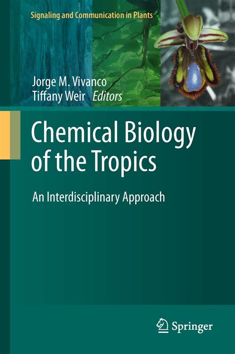 Chemical Biology of the Tropics An Interdisciplinary Approach 1st Edition Kindle Editon