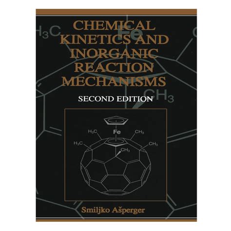 Chemical Kinetics and Inorganic Reaction Mechanisms 2nd Revised Edition PDF