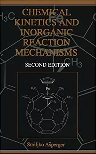 Chemical Kinetics and Inorganic Reaction Mechanisms 2nd Revised Edition PDF