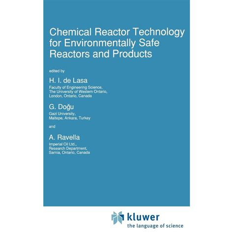 Chemical Reactor Technology for Environmentally Safe Reactors and Products PDF