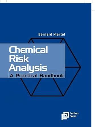 Chemical Risk Analysis A Practical Handbook Kindle Editon